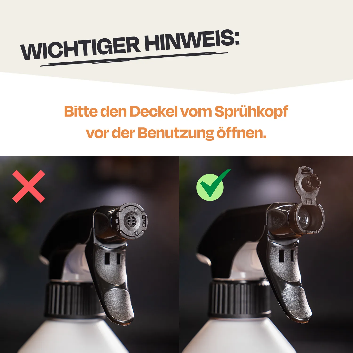 Hinweis zum Öffnen des Sprühkopfs vor der Benutzung mit grünem Häkchen.