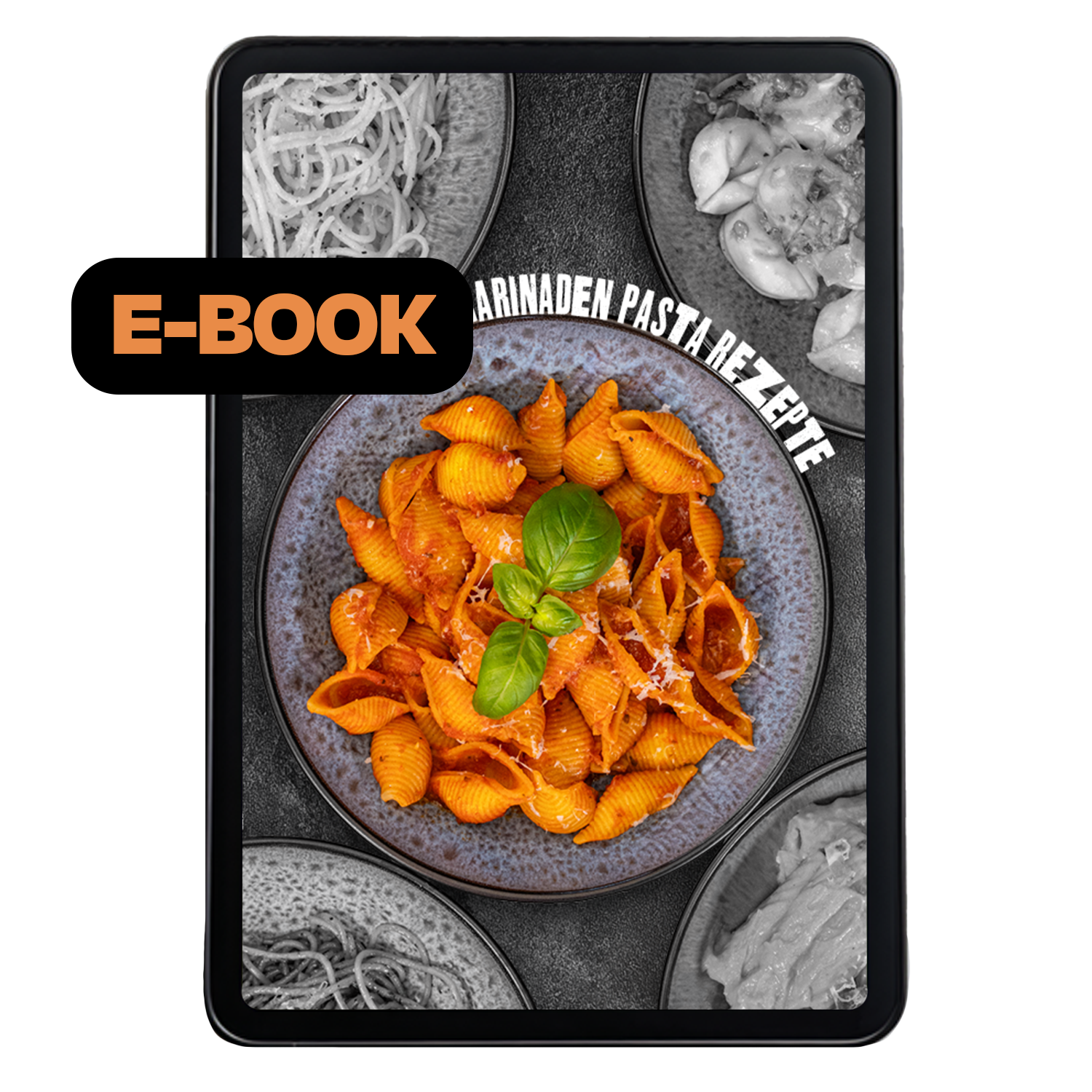 Tablet zeigt Schalen mit verschiedenen Nudelgerichten. Text in Schale: 'Marinaden Pasta Rezepte.'