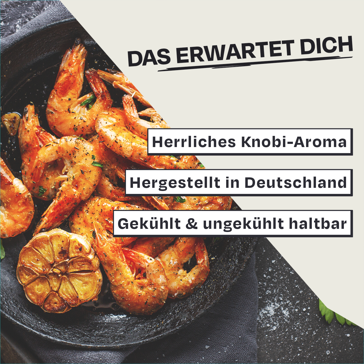 Garnelen mit Text: "Herrliches Knobi-Aroma, Hergestellt in Deutschland, Gekühlt & ungekühlt haltbar."