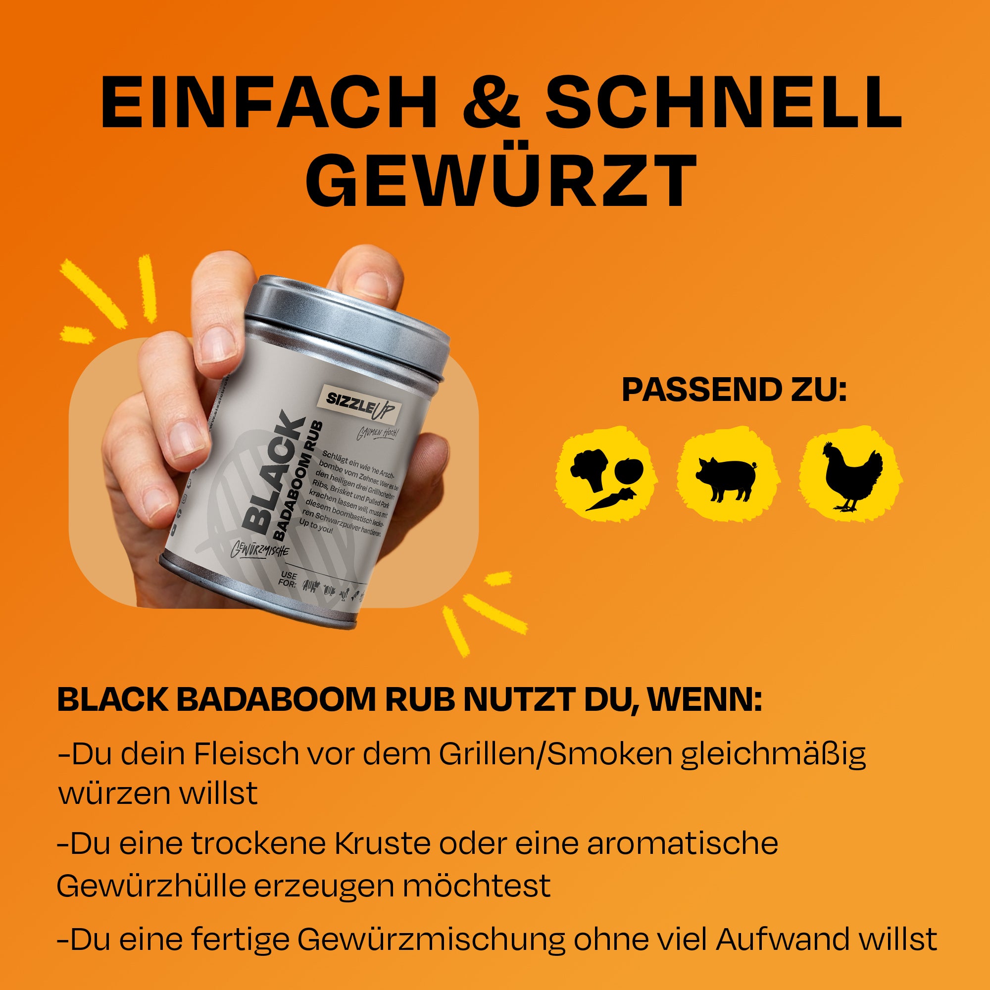 Hand hält Glas Black Badaboom Rub. Text: Einfach & schnell gewürzt, passend zu Huhn, Rind, Schwein.