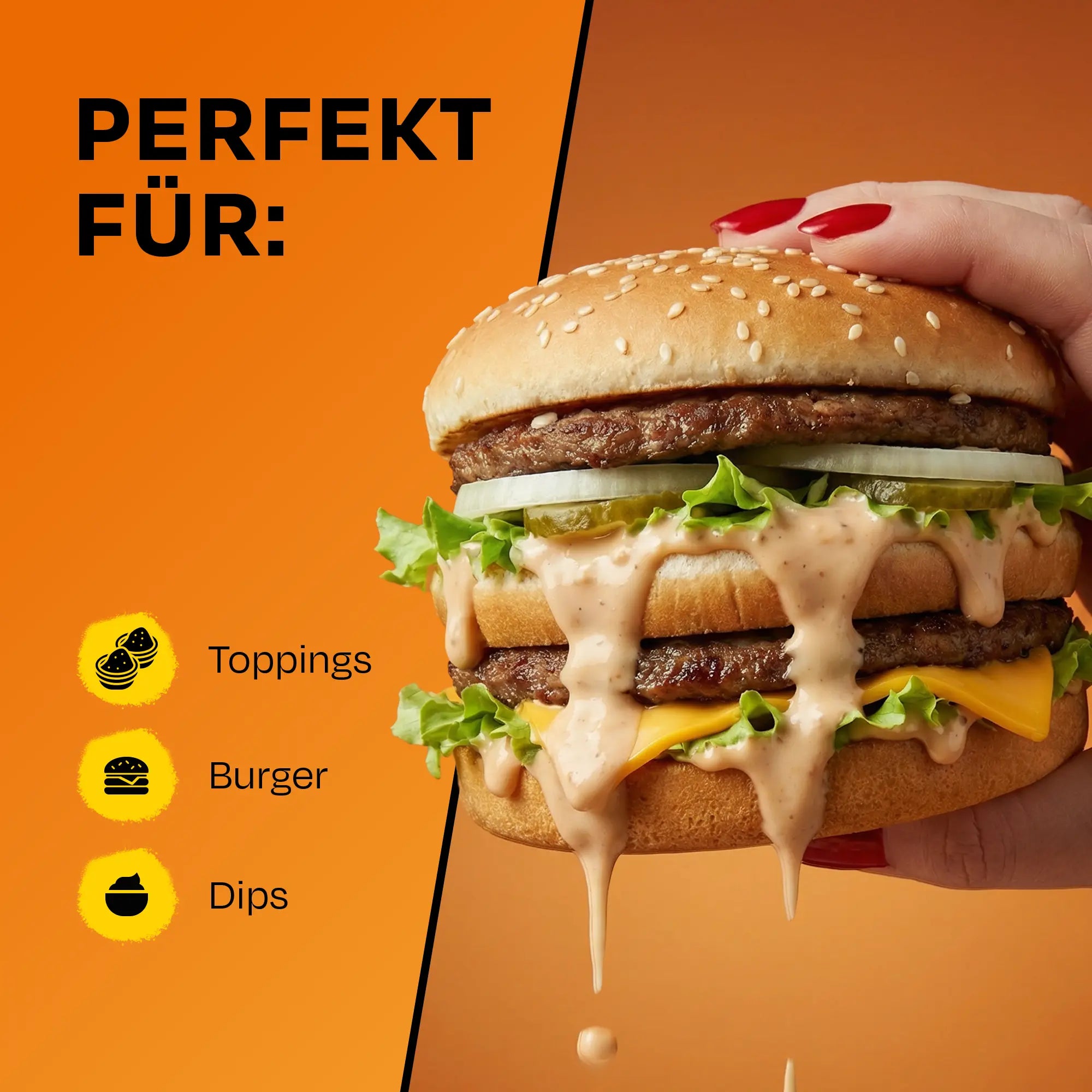 Hand hält Burger mit Sauce. Text: Perfekt für Toppings, Burger, Dips.