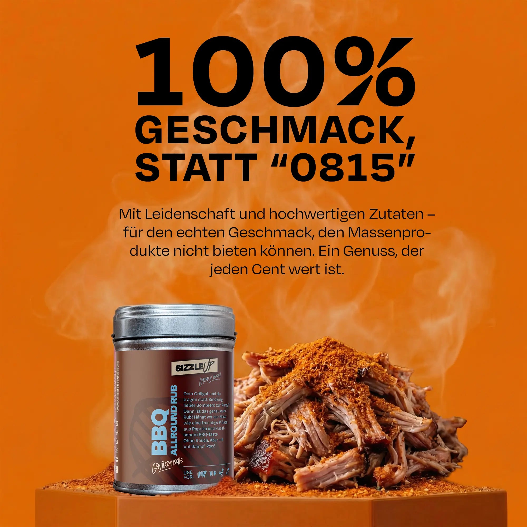 Dose BBQ Allround Rub vor gezogenem Schweinefleisch, Text: 100% Geschmack, statt '0815'