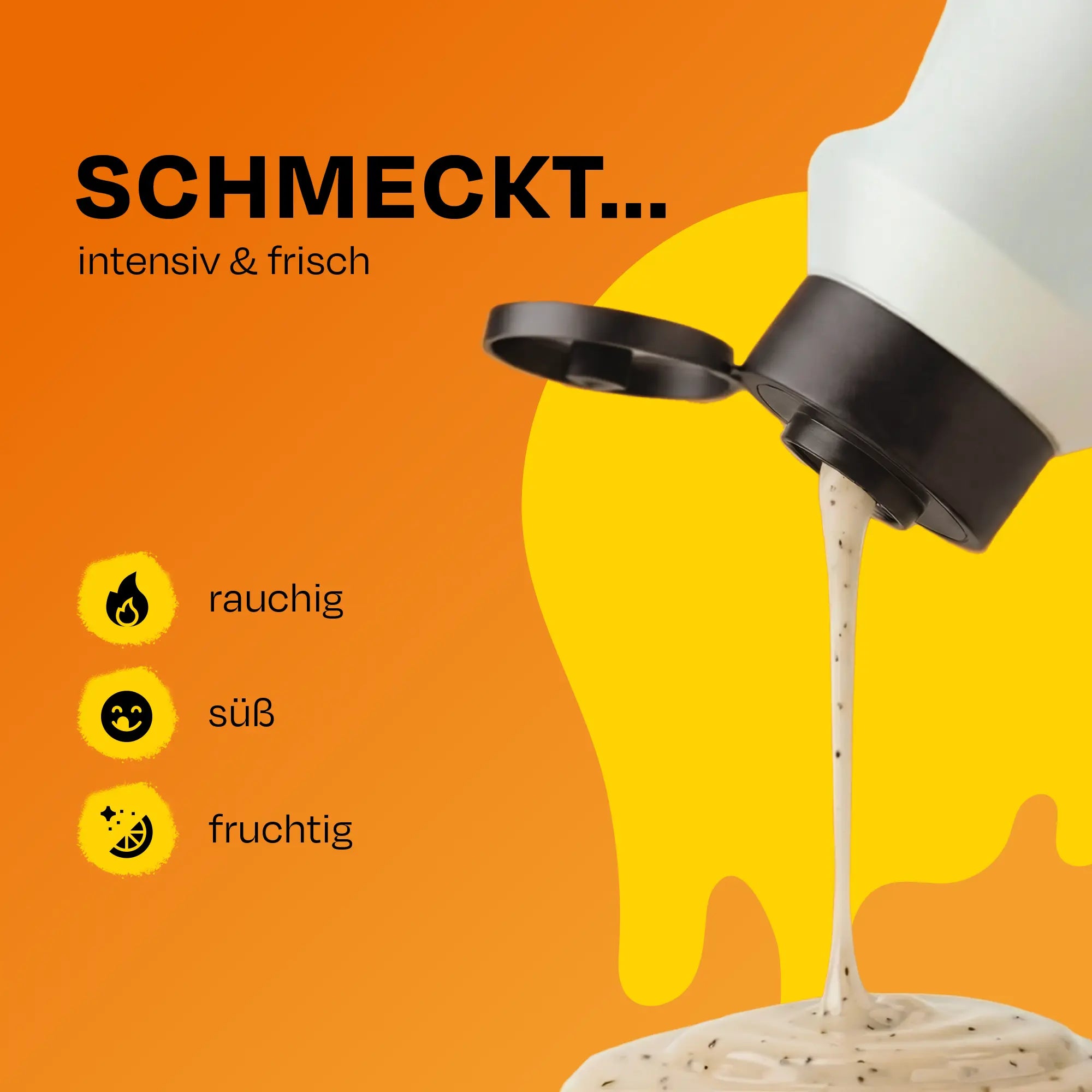 Offene Saucenflasche tropft, daneben Text: rauchig, süß, fruchtig.
