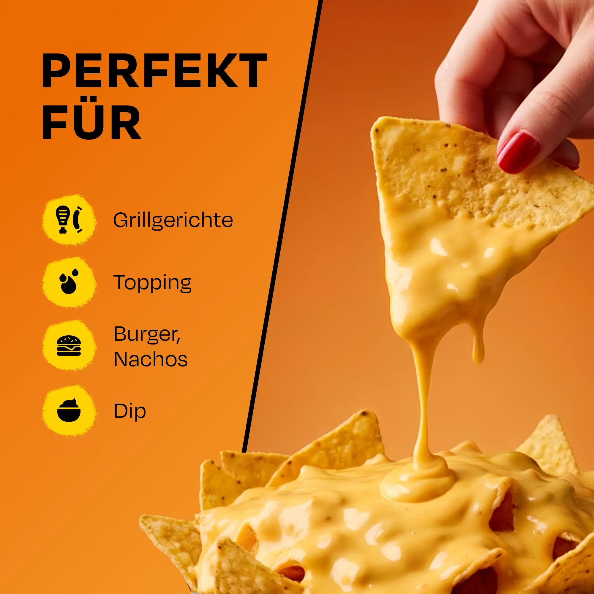 Hand hält Nacho mit Käsesoße, Text: Perfekt für Grillgerichte, Topping, Burger, Nachos, Dip.