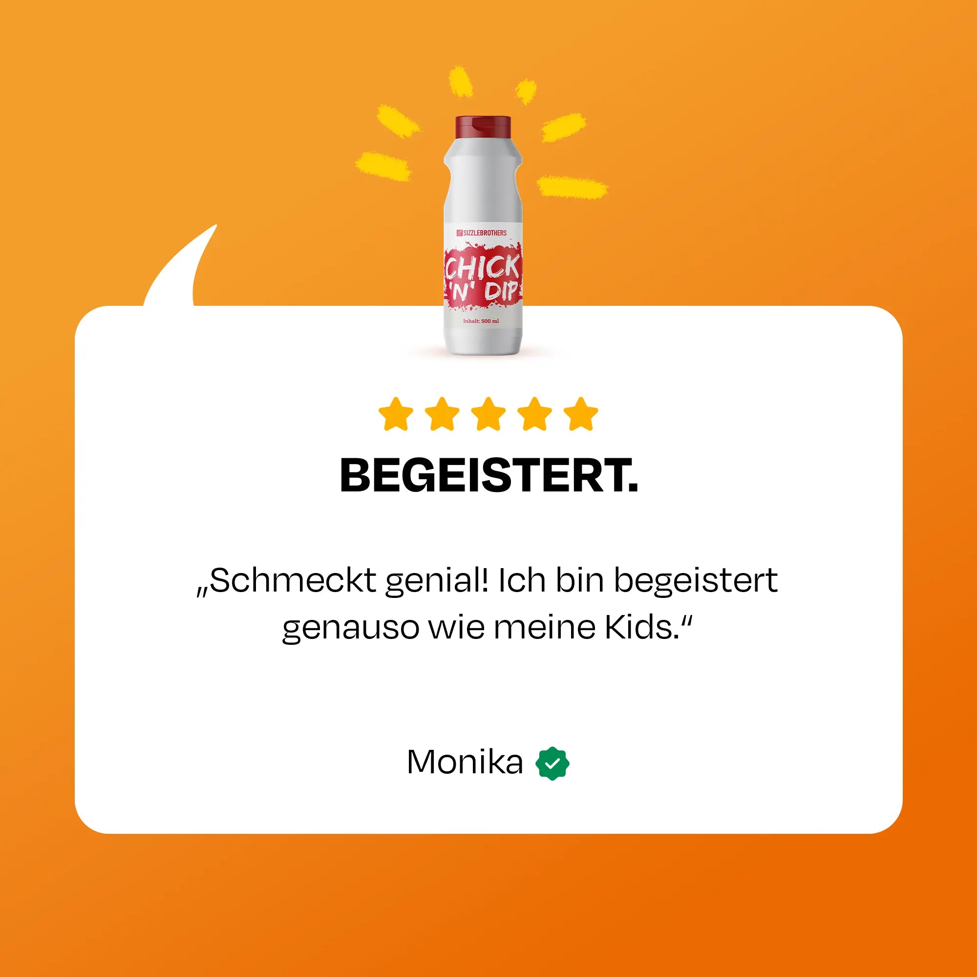 Bewertung mit Text: „Schmeckt genial! Ich bin begeistert genauso wie meine Kids.“ von Monika.